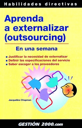 APRENDA A EXTERNALIZAR (OUTSOURCING) EN UNA SEMANA