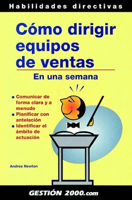 COMO DIRIGIR EQUIPOS DE VENTAS EN UNA SEMANA -HABILIDADES DIRECTI