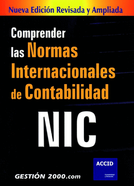 COMPRENDER LAS NORMAS INTERNACIONALES DE CONTABILIDAD.NIC