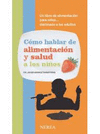 CMO HABLAR DE ALIMENTACIN Y SALUD A LOS NIOS