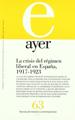AYER 63. LA CRISIS DEL REGIMEN LIBERAL; 1917-1923