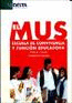 EL MUS.ESCUELA DE CONVIVENCIA Y FUNCION EDUCADORA