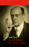 ARNOLD SCHOENBERG ETICA, ESTETICA, RELIGION