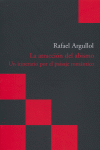 ATRACCION DEL ABISMO. ITINERARIO POR EL PAISAJE ROMANGICO