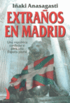 EXTRAOS EN MADRID VT-46