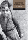 LOS NI�OS REPUBLICANOS EL EXILIO