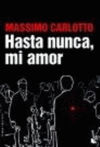 HASTA NUNCA, MI AMOR