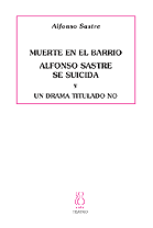 MUERTE EN EL BARRIO.ALFONSO SASTRE SE SUICIDA.