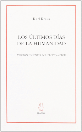 LOS �LTIMOS D�AS DE LA HUMANIDAD