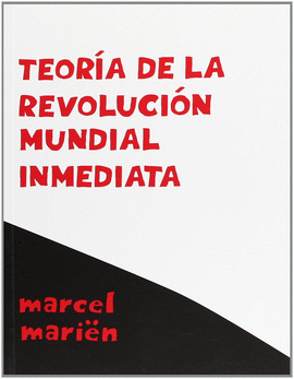 TEORÍA DE LA REVOLUCIÓN MUNDIAL