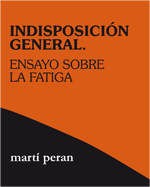 INDISPOSICIN GENERAL.ENSAYO SOBRE LA FATIGA