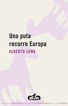 UNA PUTA RECORRE EUROPA