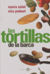 LAS TORTILLAS DE LA BARCA