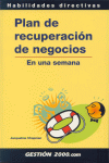 PLAN DE RECUPERACION DE NEGOCIOS EN UNA SEMANA