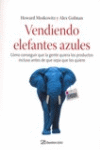 VENDIENDO ELEFANTES AZULES