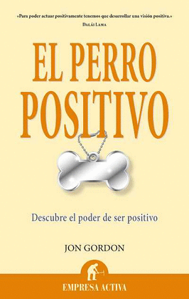 PERRO POSITIVO, EL