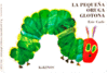 LA PEQUE�A ORUGA GLOTONA (GRANDE P�GINAS CARTON�)