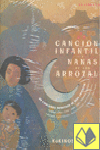 CANCIONES INFANTILES Y NANAS DE LOS ARROZALES