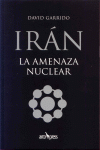 IRAN LA AMENAZA NUCLEAR