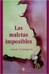 LAS MALETAS IMPOSIBLES