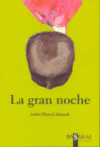 LA GRAN NOCHE