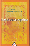 EZTIA ETA OZPINA -TAPA GOGORRA