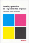 TEORIA Y PRACTICA DE LA PUBLICIDAD IMPRESA