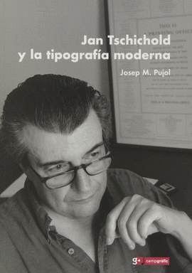 JAN TSCHICHOLD Y LA TIPOGRAFIA MODERNA