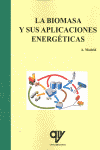 LA BIOMASA Y SUS APLICACIONES ENERGTICAS