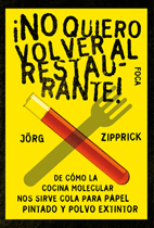 NO QUIERO VOLVER AL RESTAURANTE!