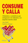 CONSUME Y CALLA!!