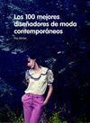 LOS 100 MEJORES DISE�ADORES DE MODA CONTEMPOR�NEOS