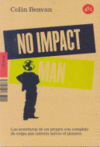 NO IMPACT MAN