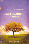 BAJO EL ARBOL AMIGO (B4P)