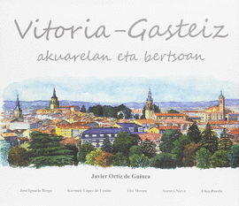 VITORIA-GASTEIZ AKUARELA ETA BERTSOAN