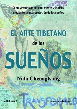 EL ARTE TIBETANO DE LOS SUENOS