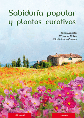 SABIDUR�A POPULAR Y PLANTAS CURATIVAS