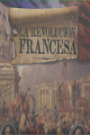 LA REVOLUCION FRANCESA -ESTUCHE