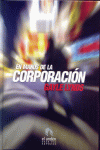 EN MANOS DE LA CORPORACION