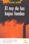 REY DE LOS BAJOS FONDOS, EL