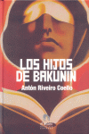 LOS HIJOS DE BAKUNIN