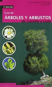 GUIA ARBOLES Y ARBUSTOS CASTILLA Y LEON 3ED