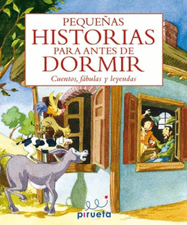 PEQUEAS HISTORIAS PARA ANTES DE DORMIR