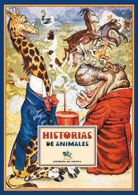 HISTORIAS DE ANIMALES. ILUSTRACIONES DE JOAN LLAVERIAS