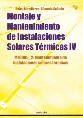 MONTAJE Y MANTENIMIENTO DE INSTALACIONES SOLARES T�RMICAS IV