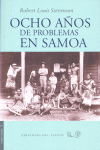 OCHO AOS DE PROBLEMAS DE SAMOA