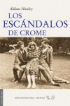 LOS ESCNDALOS DE CROME
