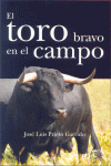 TORO BRAVO EN EL CAMPO, EL