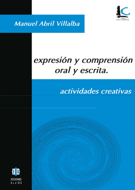 EXPRESION Y COMPRENSION ORAL Y ESCRITA