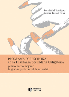 PROGRAMA DE DISCIPLINA EN LA E.S.O. (2� ED.)